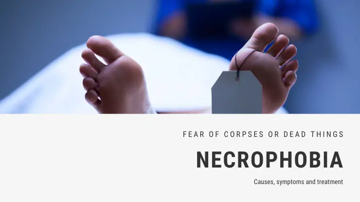 Miedo a los cadáveres o cosas muertas Fobia – Necrofobia Miedo a los cadáveres o cosas muertas Fobia – Necrofobia