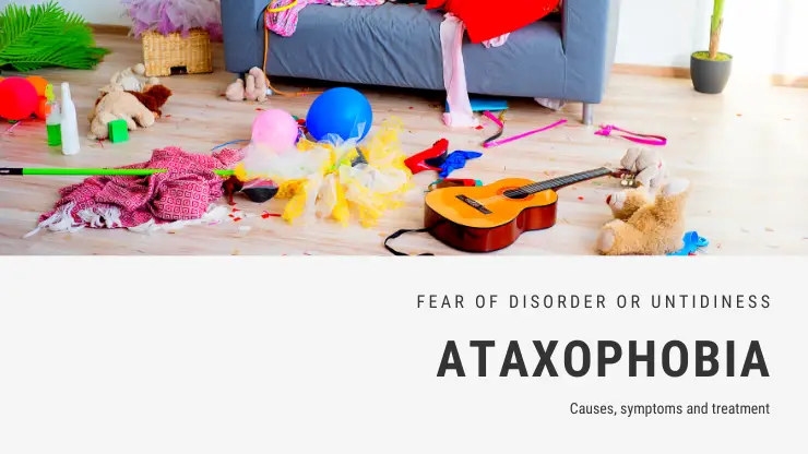 Miedo al desorden o desorden Fobia – Ataxofobia Miedo al desorden o desorden Fobia – Ataxofobia