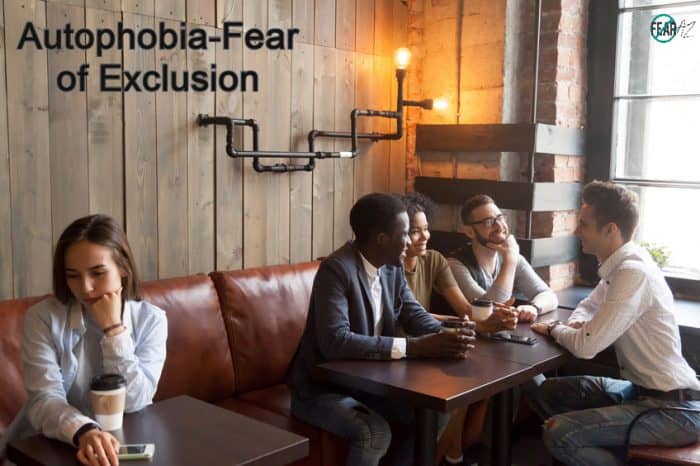 Autofobia: miedo a la exclusión.