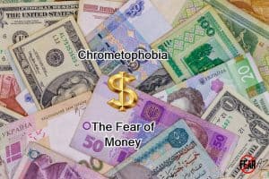 Cromatofobia: el miedo al dinero Cromatofobia: el miedo al dinero