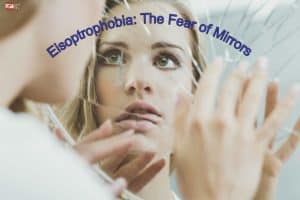 Eisoptrofobia: el miedo a los espejos